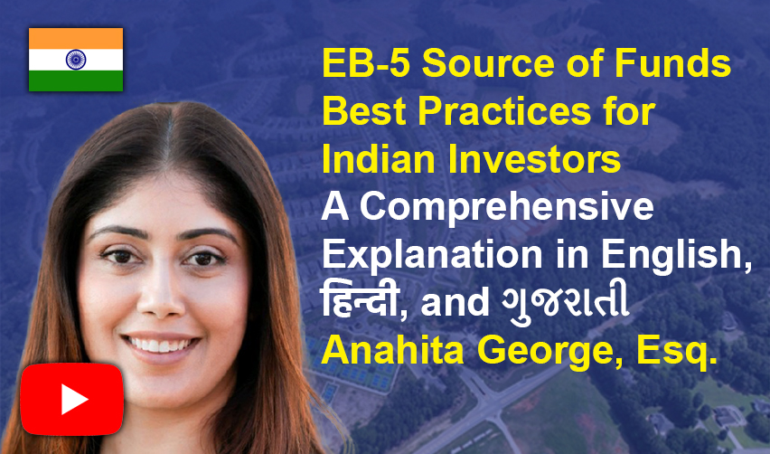 Source of Funds for Indian EB-5 Investors: Webinar with