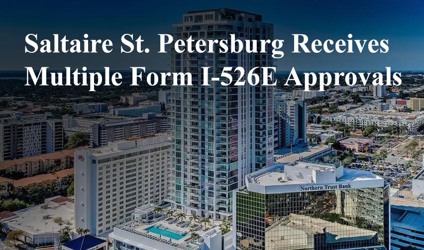 The words "Saltaire St. Petersburg Receives Multiple Form I-526E Approvals" on the foreground of a panoramic image of EB5AN's Saltaire Eb5 project.