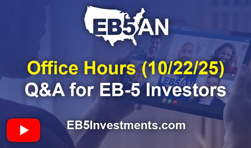 A banner showing the EB5AN logo, followed by text that reads Office Hours 10/22/2025 Q&A for EB5 investors.