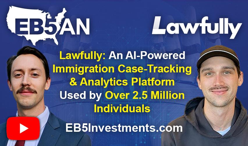 A webinar cover featuring EB5AN and Lawfully logos alongside Jake Hoyle and Finn Reynolds, highlighting an EB5 webinar on AI-powered immigration case tracking and USCIS analytics.